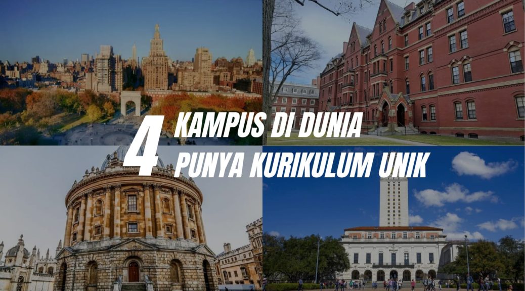 4 Kampus Luar Negeri Dengan Punya Kurikulum Menarik